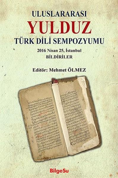 KolektifTürkçe Dil Bilim KitaplarıUluslararası Yulduz Türk Dili Sempozyumu