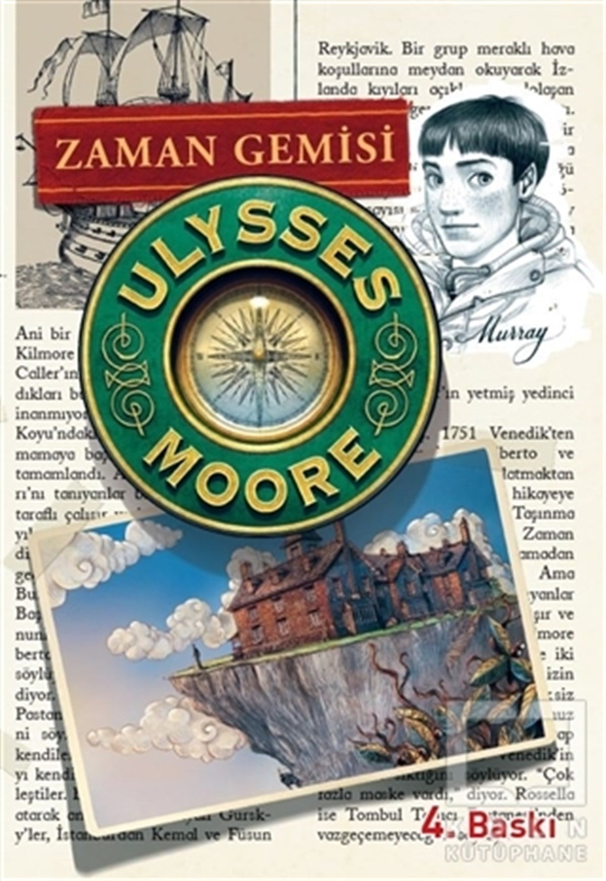 Pierdomenico BaccalarioGençlik Edebiyatı KitaplarıUlysses Moore 13 - Zaman Gemisi