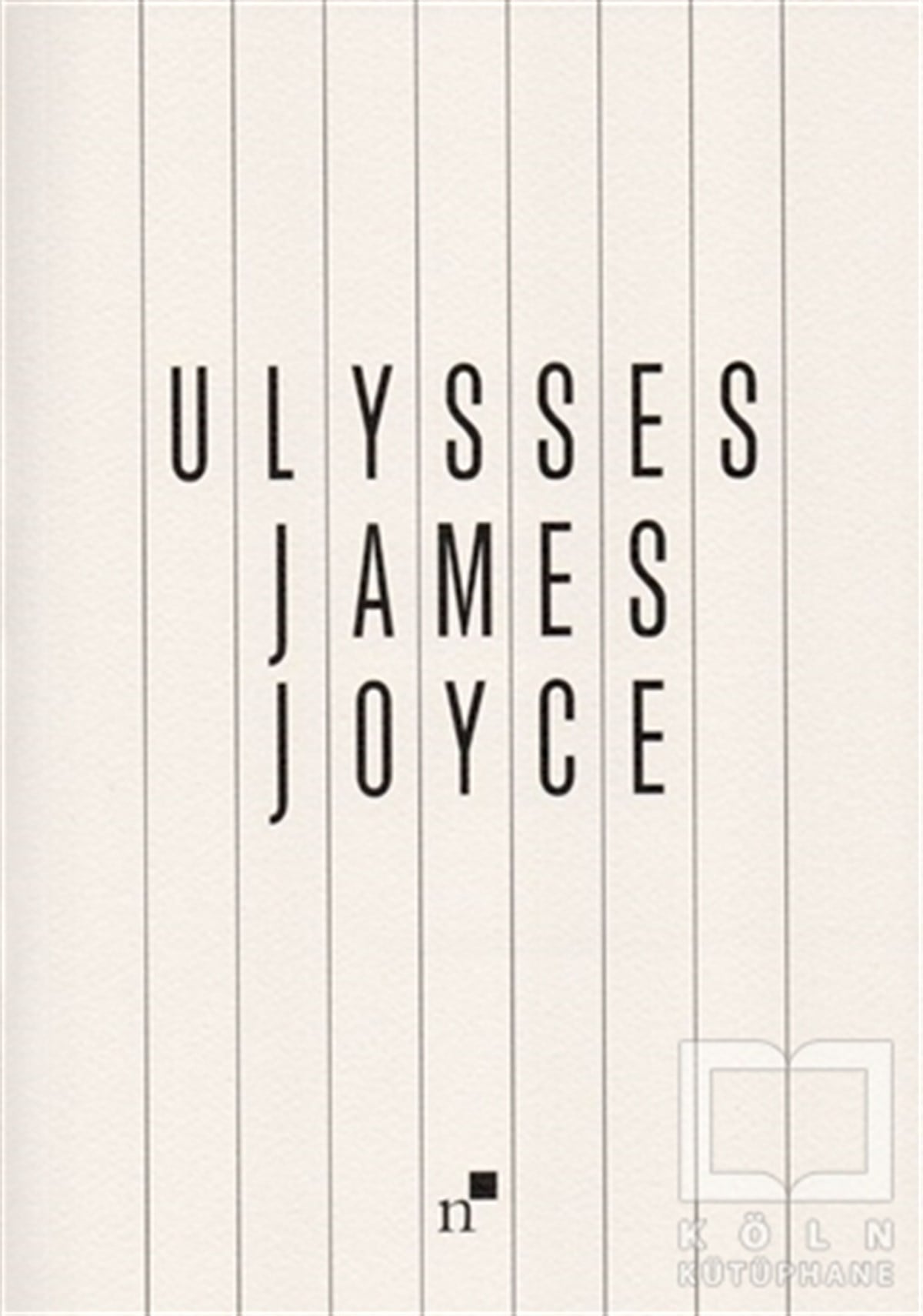 James JoyceTürkçe RomanlarUlysses