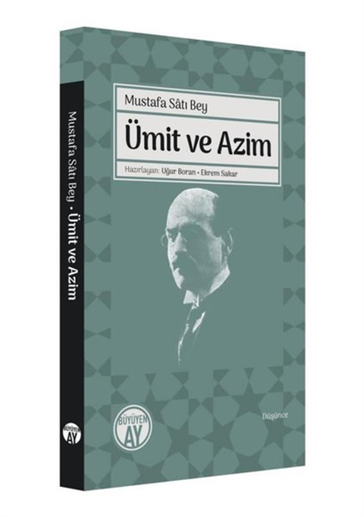 Mustafa Satı BeyPsikoloji BilimiÜmit ve Azim