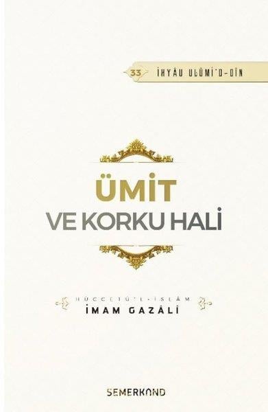 İmam Gazaliİslami KitaplarÜmit ve Korku Hali