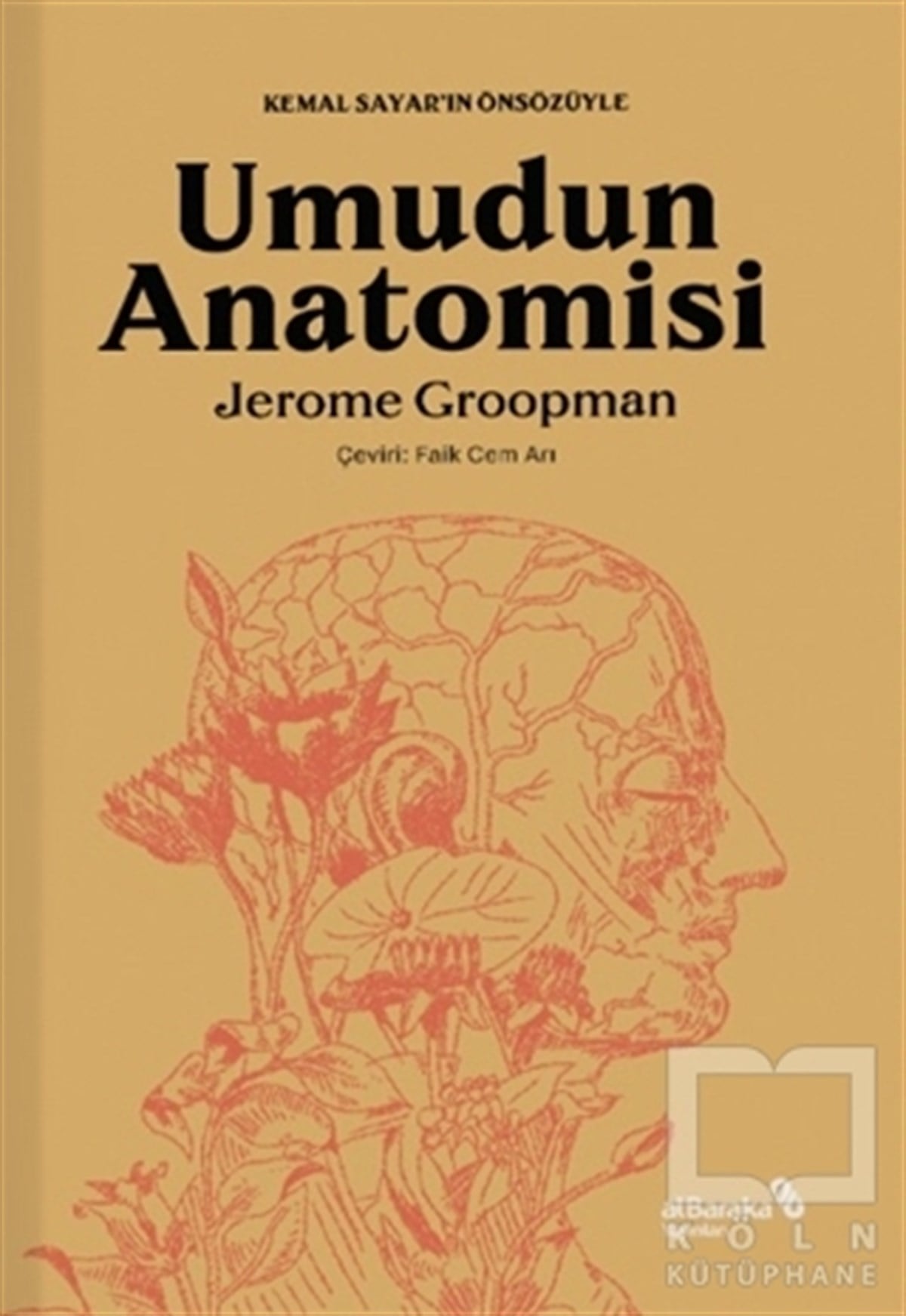 Jerome GroopmanGenel Psikoloji KitaplarıUmudun Anatomisi