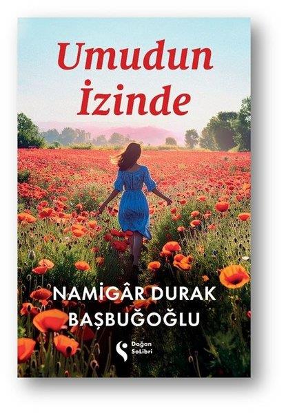 Namigar Durak BaşbuğoğluAnı & Mektup & Günlük KitaplarıUmudun İzinde