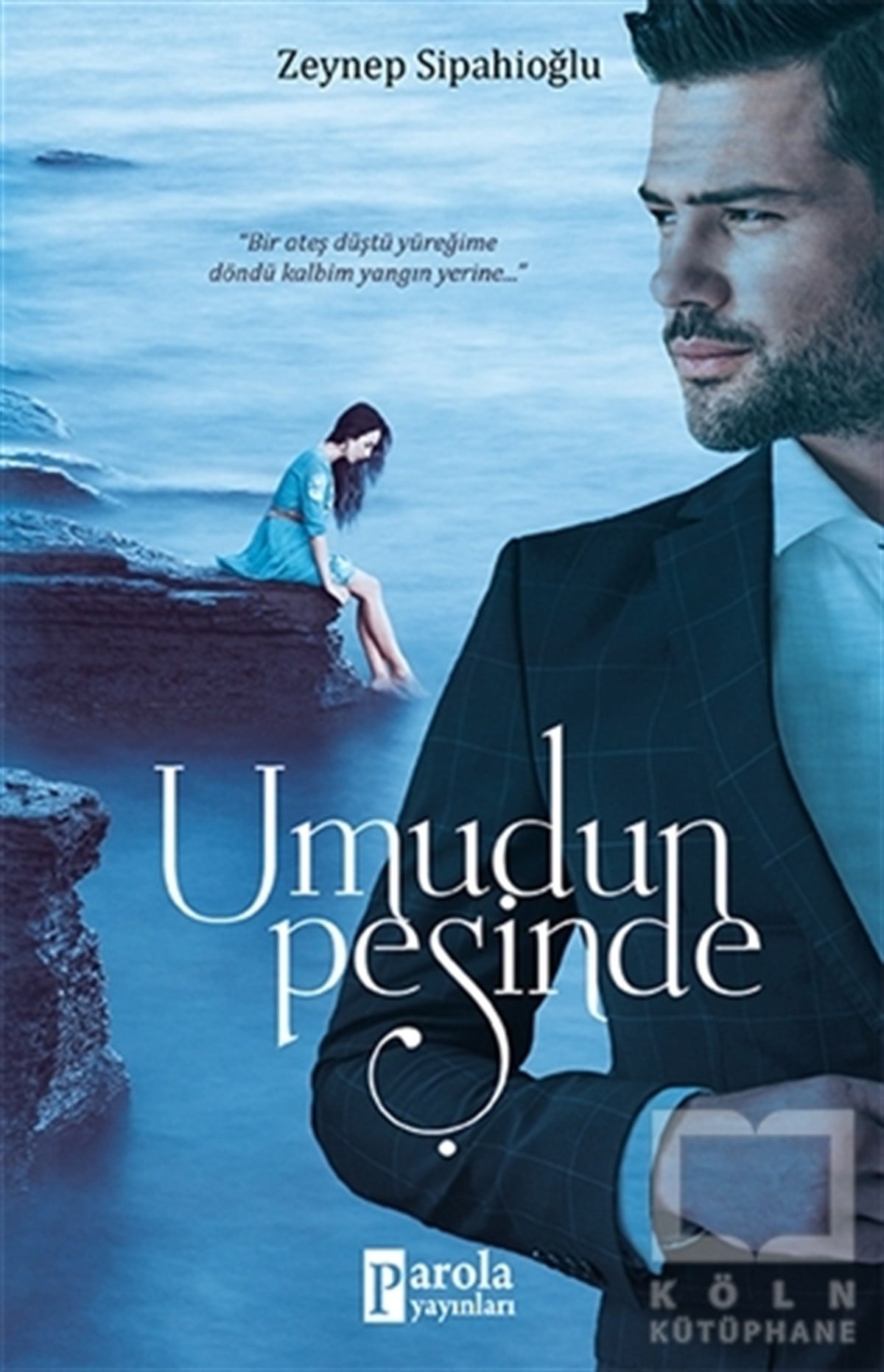 Zeynep SipahioğluRomanUmudun Peşinde