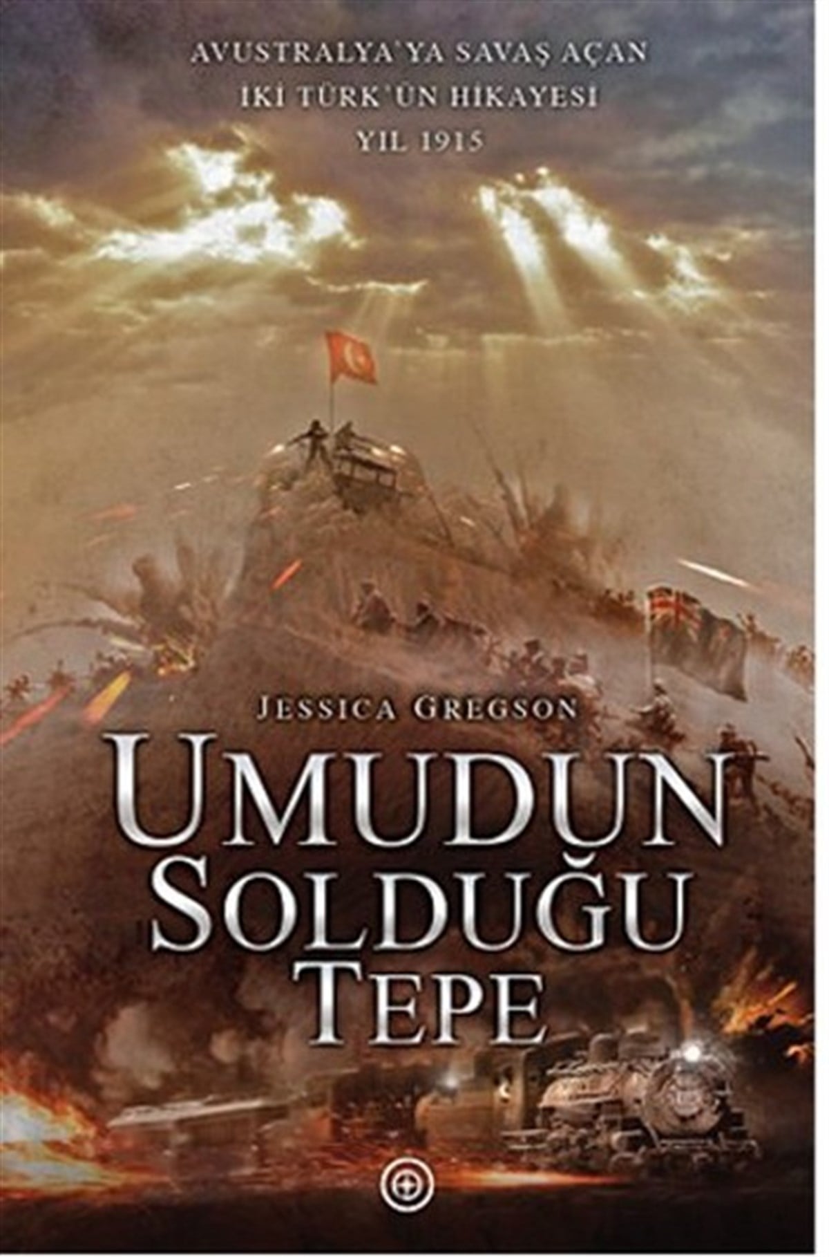 Aslı ÖzkanDünya RomanUmudun Solduğu Tepe