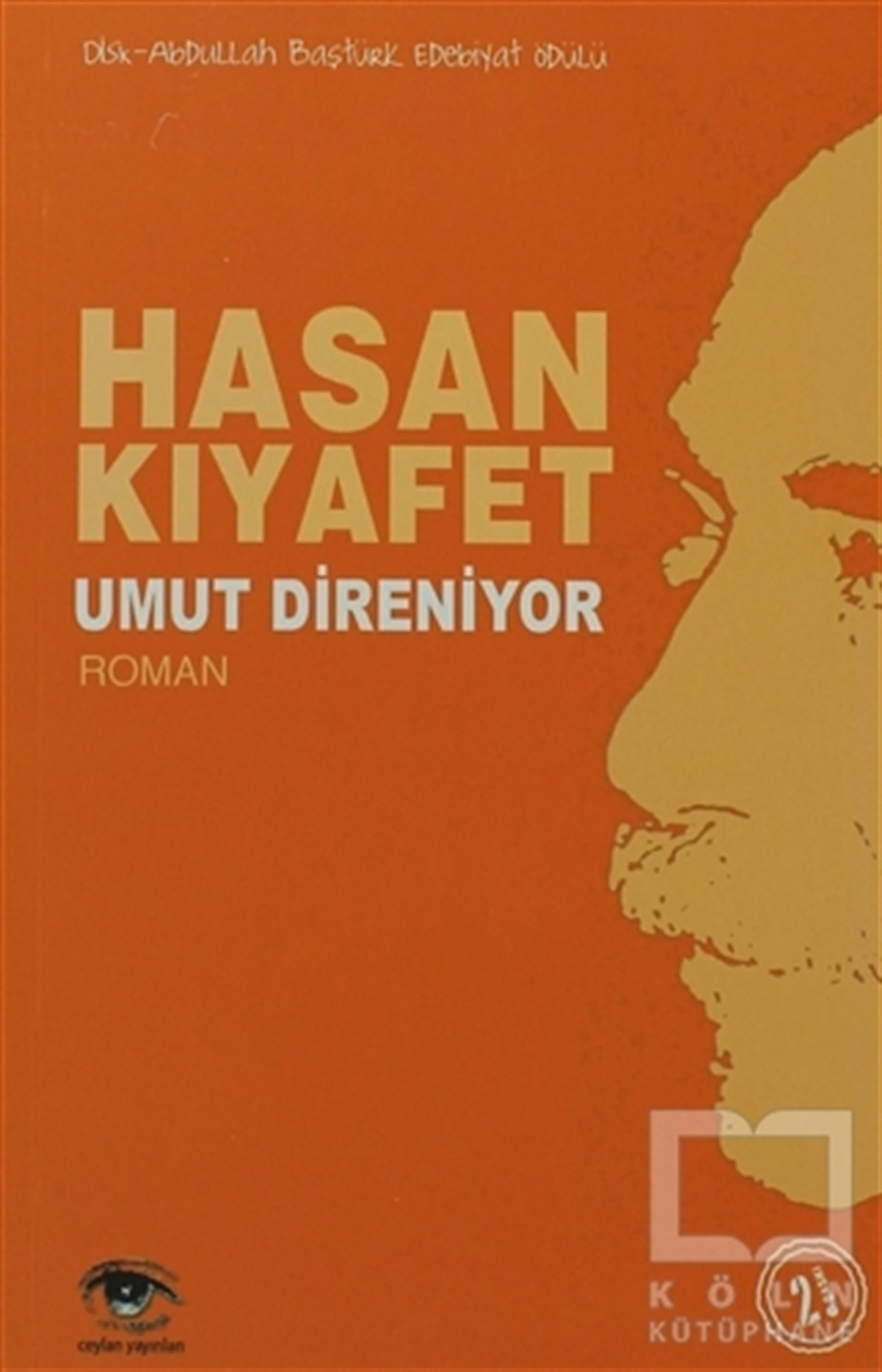 Hasan KıyafetTürk EdebiyatıUmut Direniyor