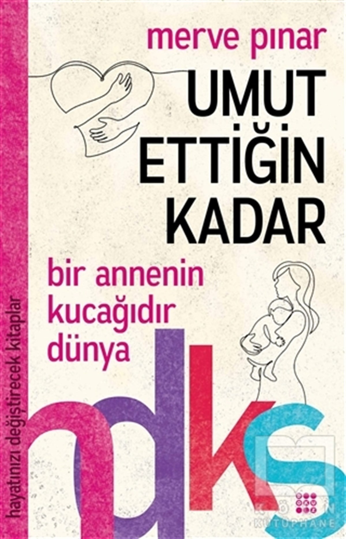 Merve PınarKişisel Gelişim KitaplarıUmut Ettiğin Kadar