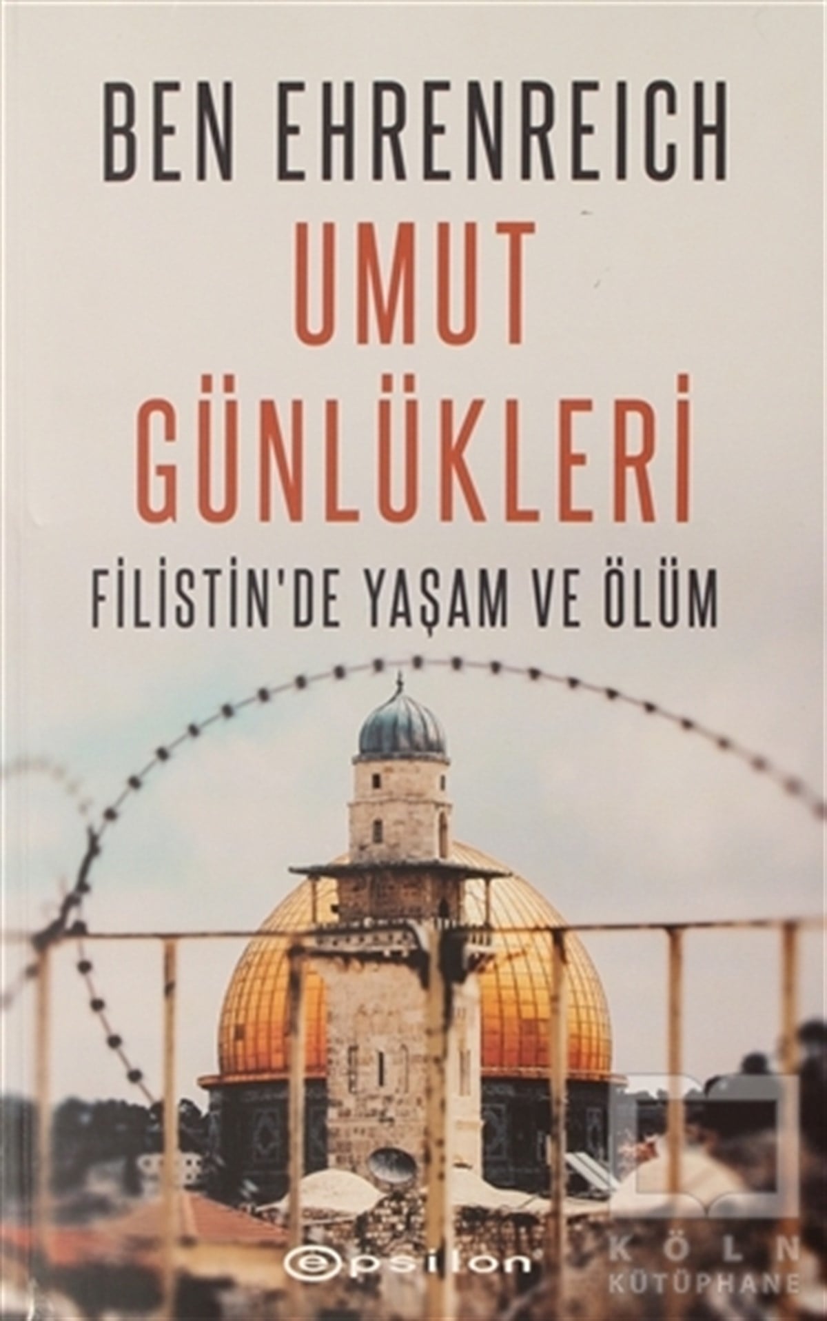 Ben EhrenreichTürkçe RomanlarUmut Günlükleri
