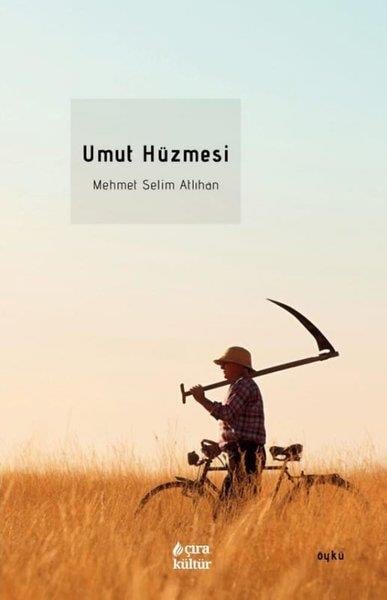 Mehmet Selim AtlıhanTürk RomaniUmut Hüzmesi