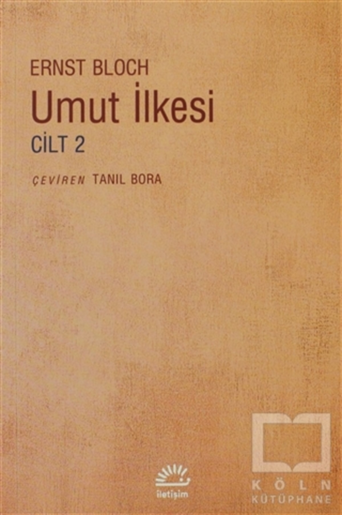 Ernst BlochDiğerUmut İlkesi - Cilt: 2