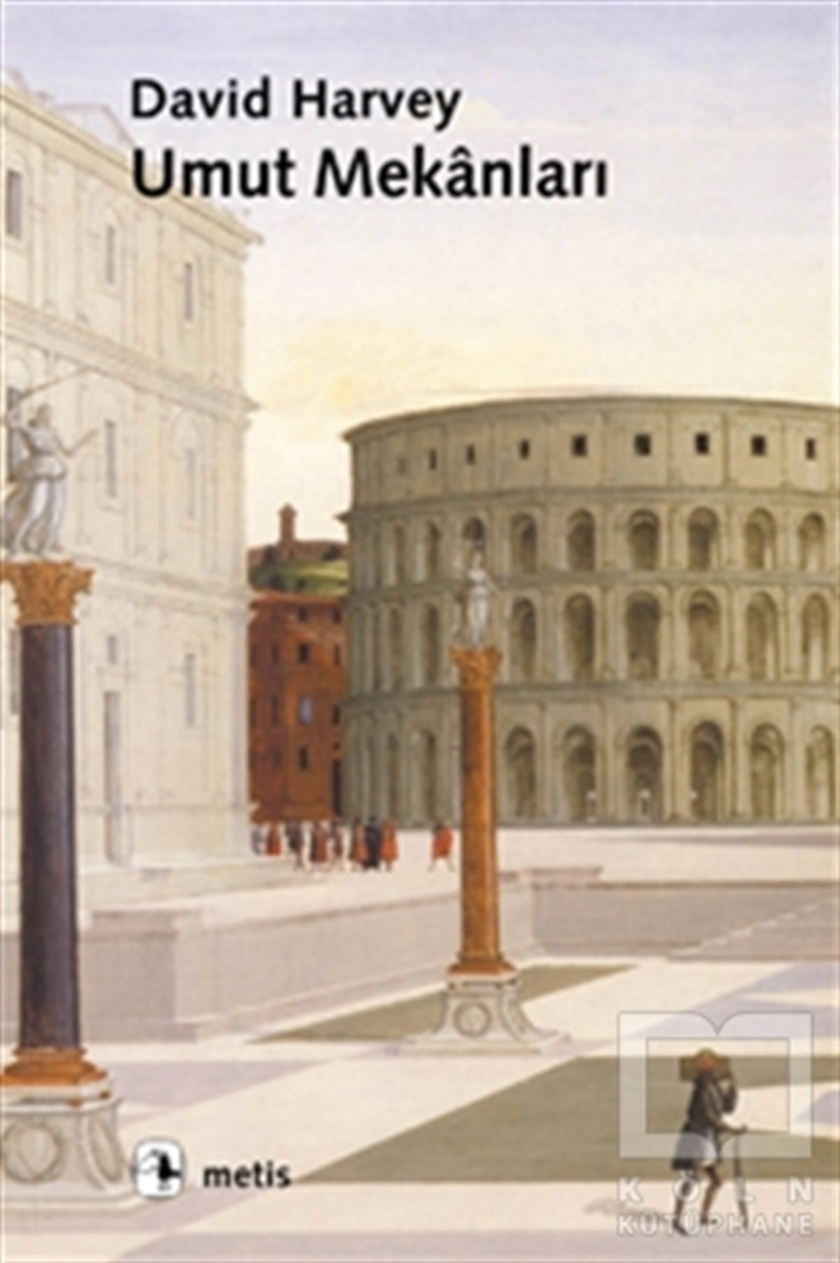 David HarveyDiğerUmut Mekanları