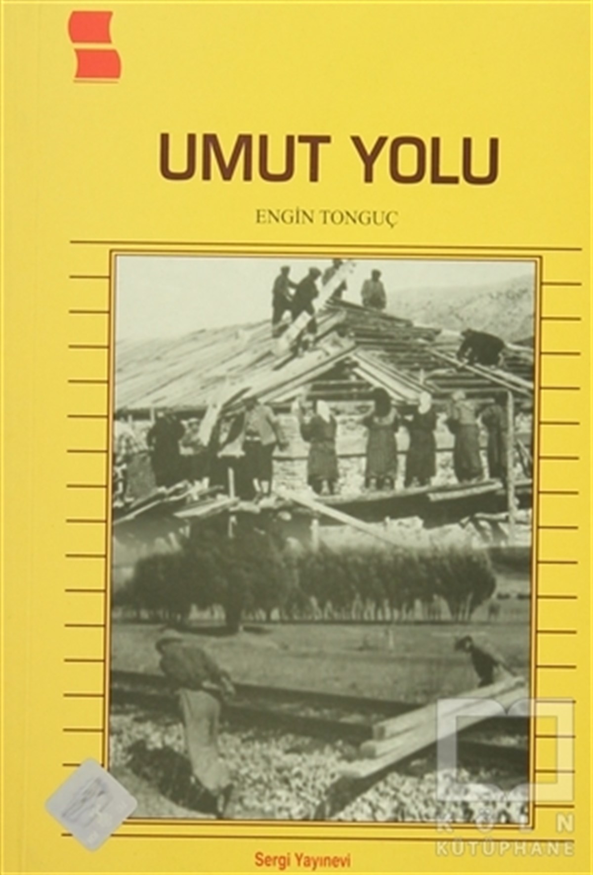 Engin TonguçAnı - Mektup - GünlükUmut Yolu