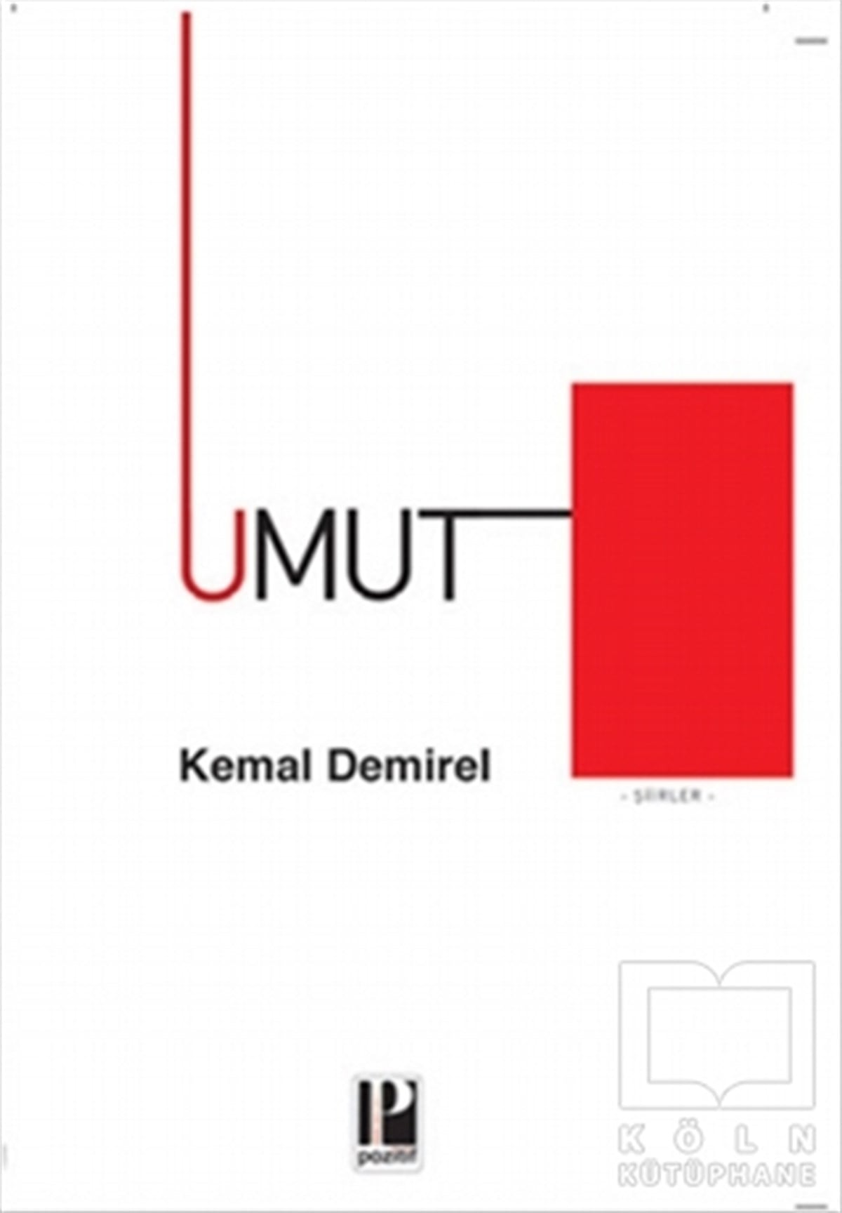 Kemal DemirelRomanUmut