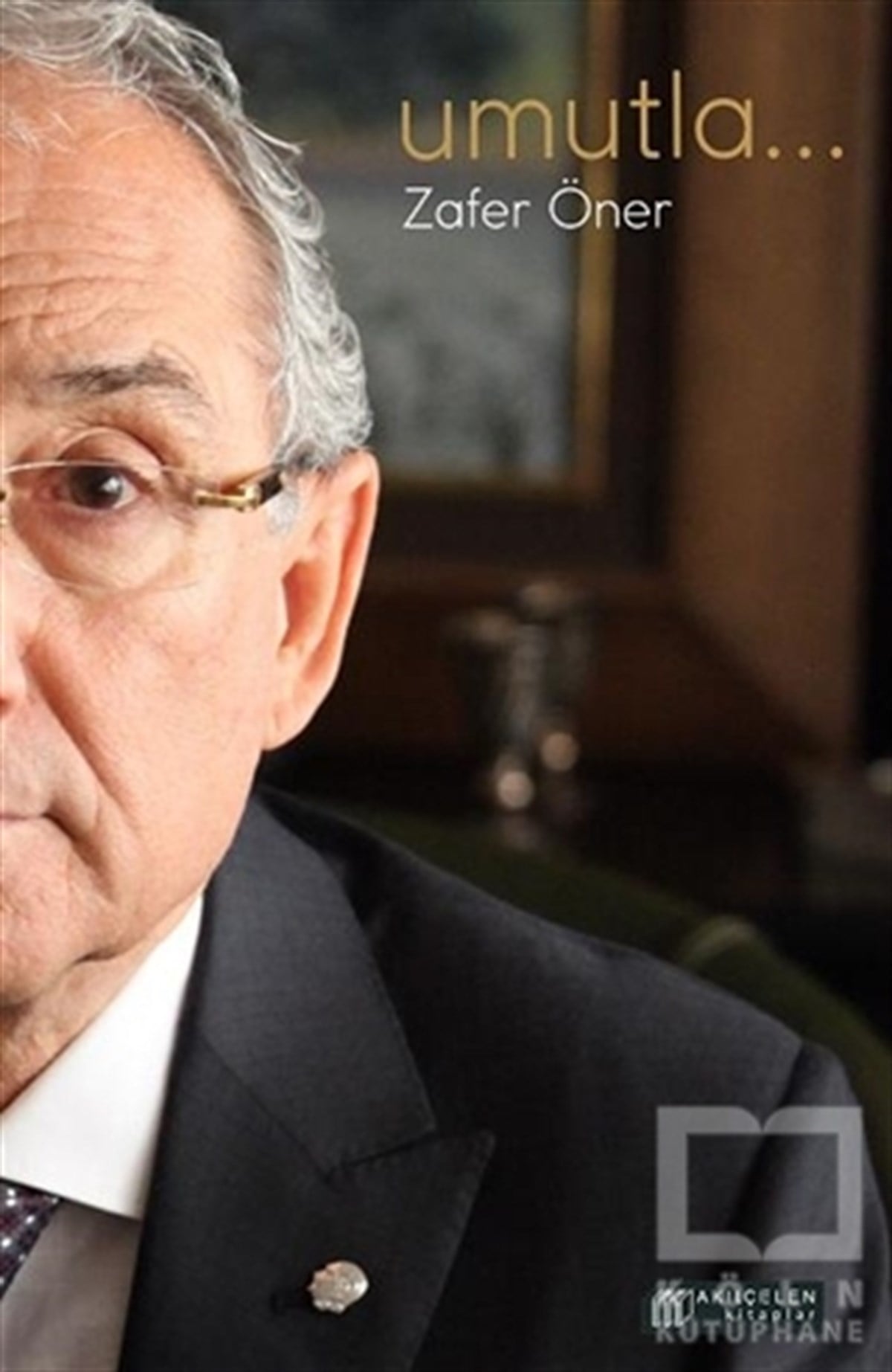 Zafer ÖnerDenemeUmutla...