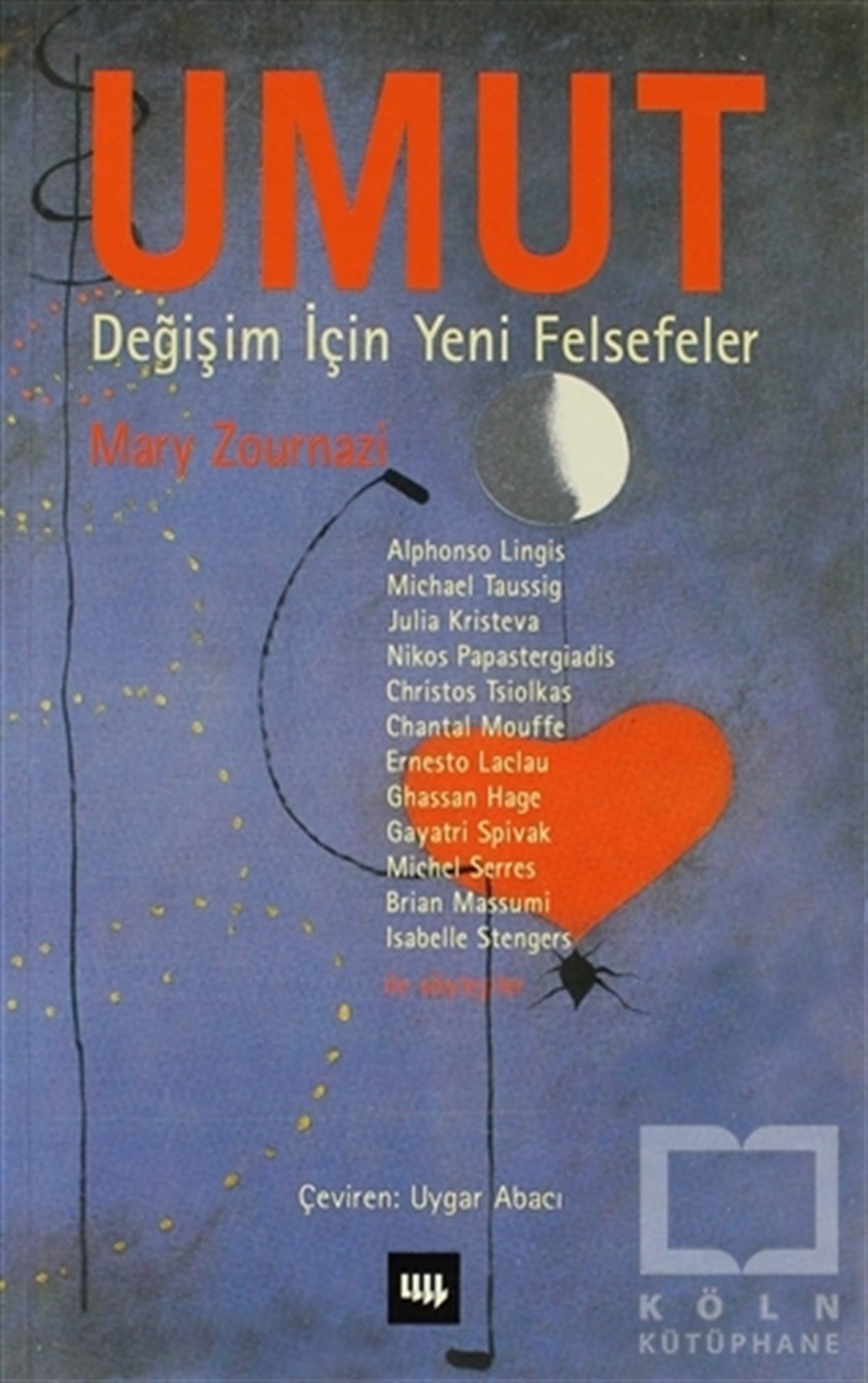 Mary ZournaziSöyleşiUmut