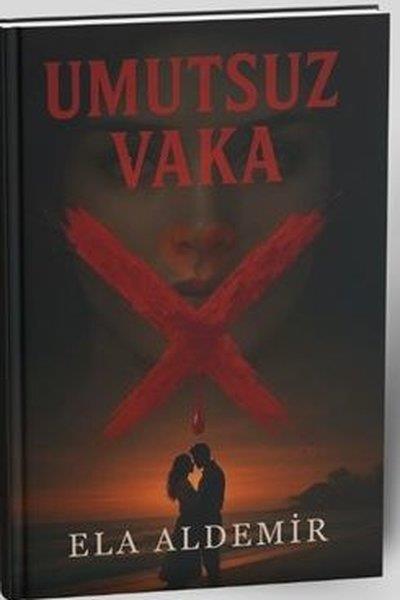 Ela AldemirTürk RomaniUmutsuz Vaka
