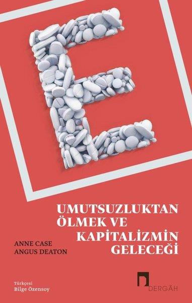 Angus DeatonSosyoloji KitaplarıUmutsuzluktan Ölmek ve Kapitalizmin Geleceği