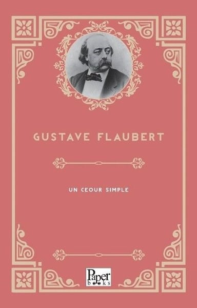 Gustave FlaubertFrenchUn Coeur Simple