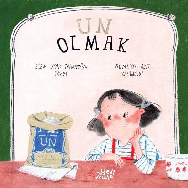 Ecem Uyar TaranoğluEgitim Etkinlik KitaplariUn Olmak