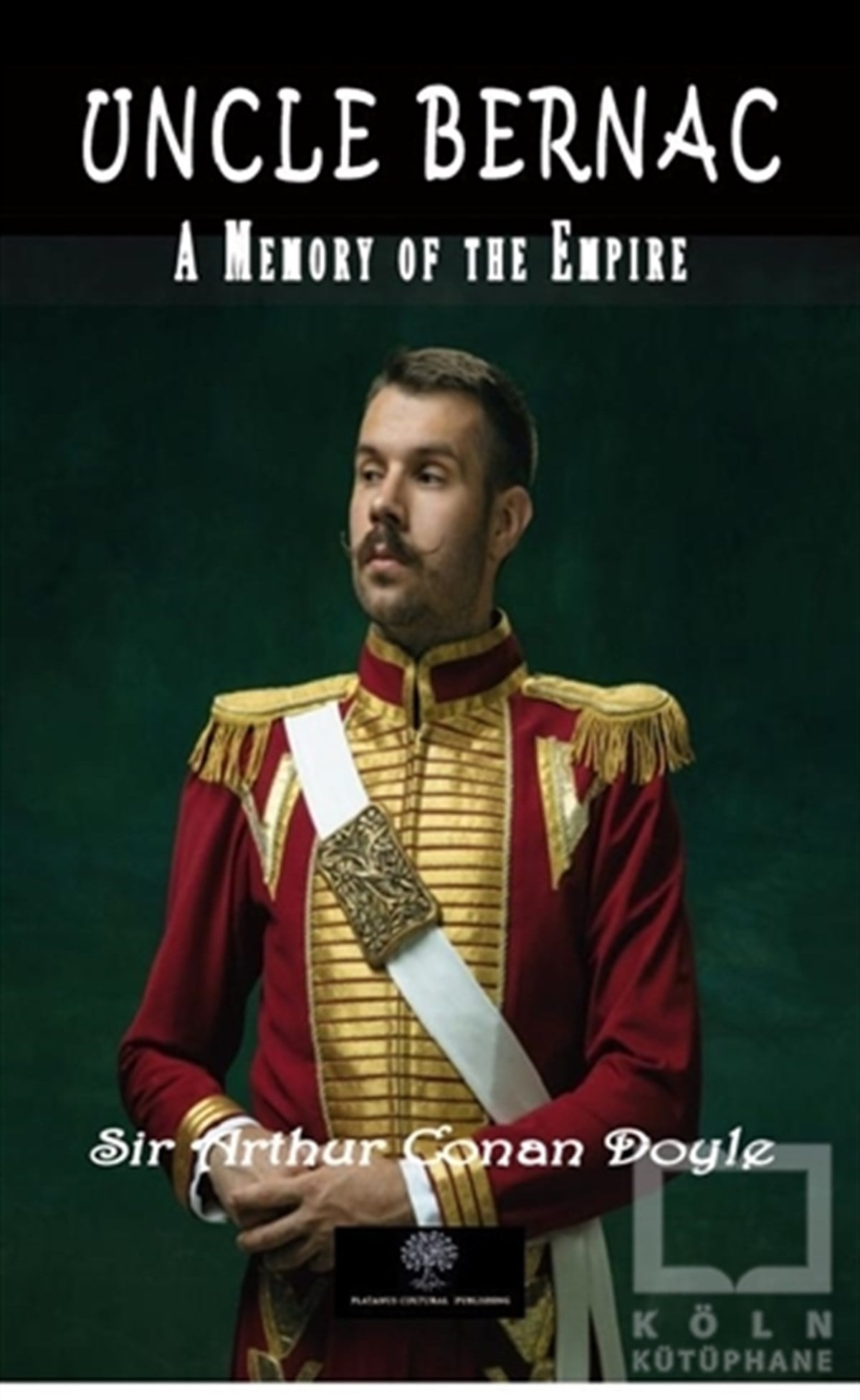Sir Arthur Conan DoyleTürkçe RomanlarUncle Bernac