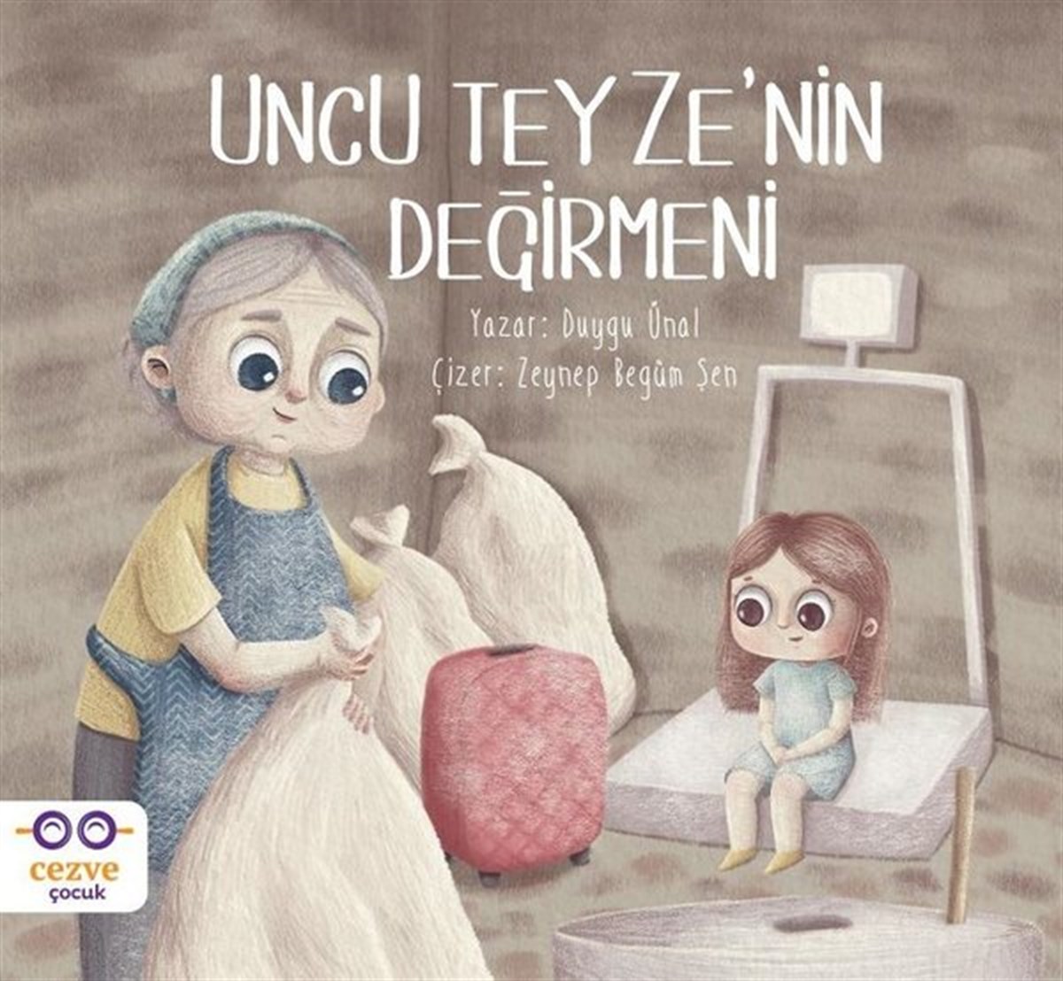 Duygu ÜnalEgitim Etkinlik KitaplariUncu Teyze'nin Değirmeni