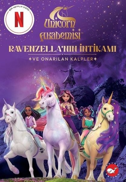 Fiona MunroÇocuk Gençlik RomanlarıUnicorn Akademisi - Ravenzella'nın İntikamı ve Onarılan Kalpler