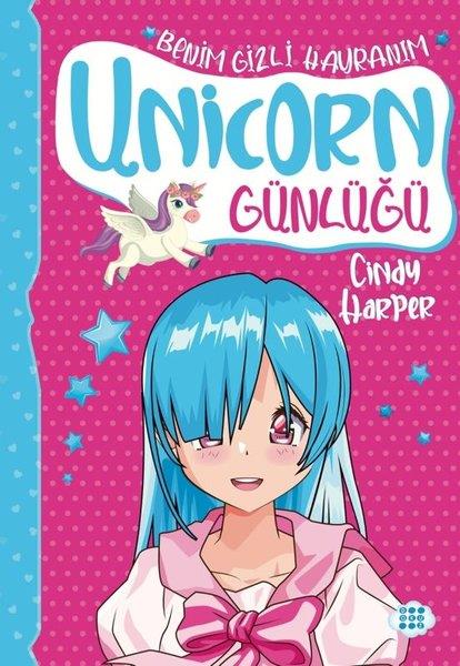 Cindy HarperÇocuk Gençlik RomanlarıUnicorn Günlüğü 9 - Benim Gizli Hayranım