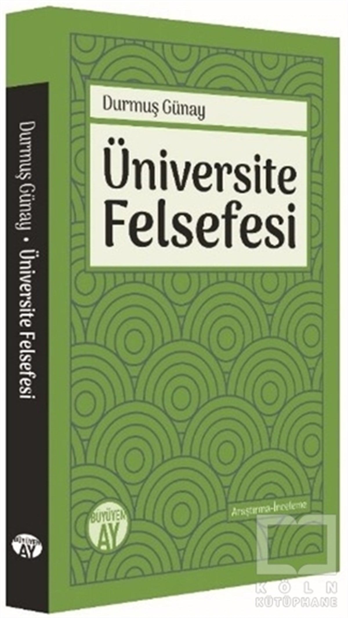 Durmuş GünayAraştıma-İnceleme-ReferansÜniversite Felsefesi