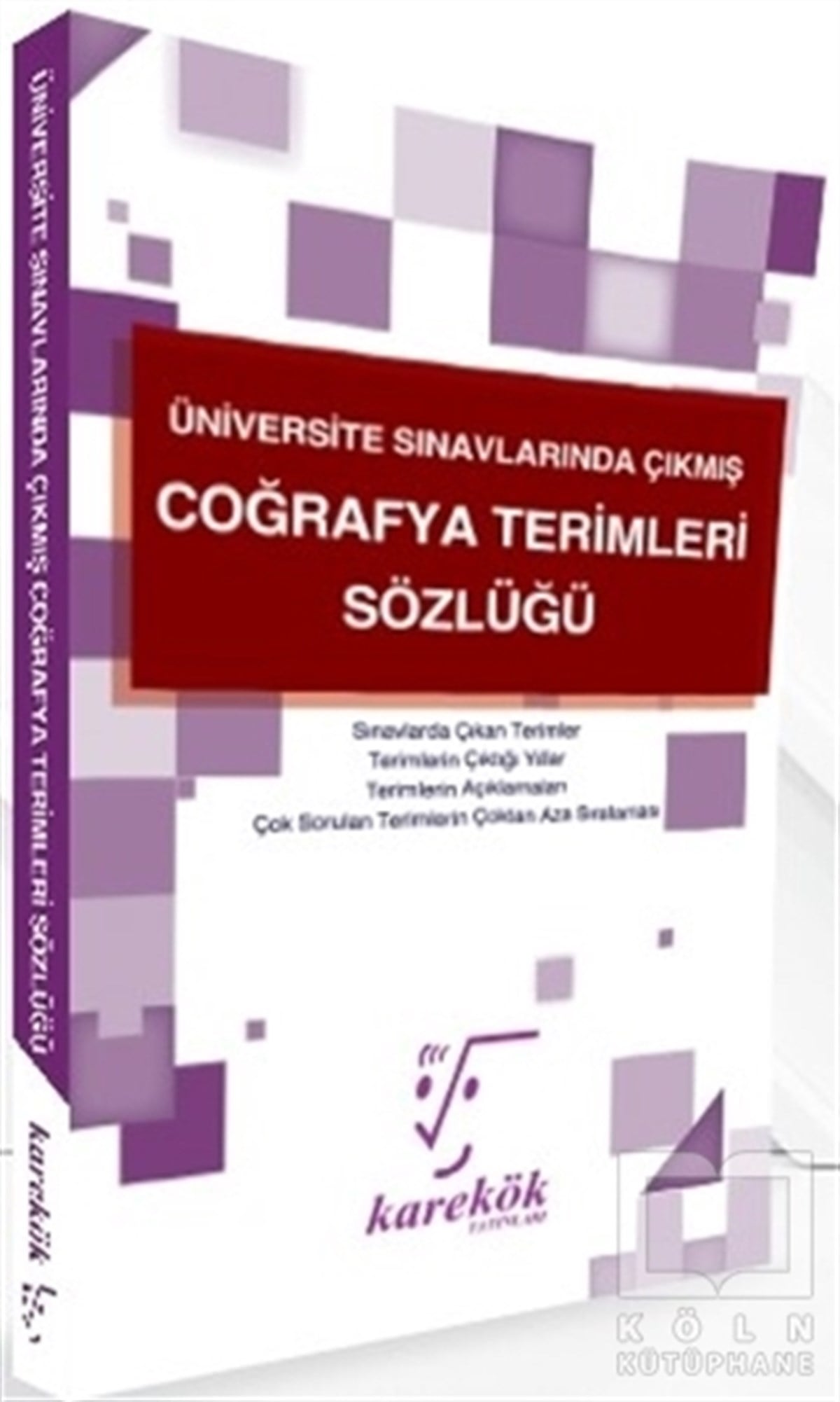 KolektifSınavlara Hazırlık KitaplarıÜniversite Sınavlarında Çıkmış Coğrafya Terimleri Sözlüğü