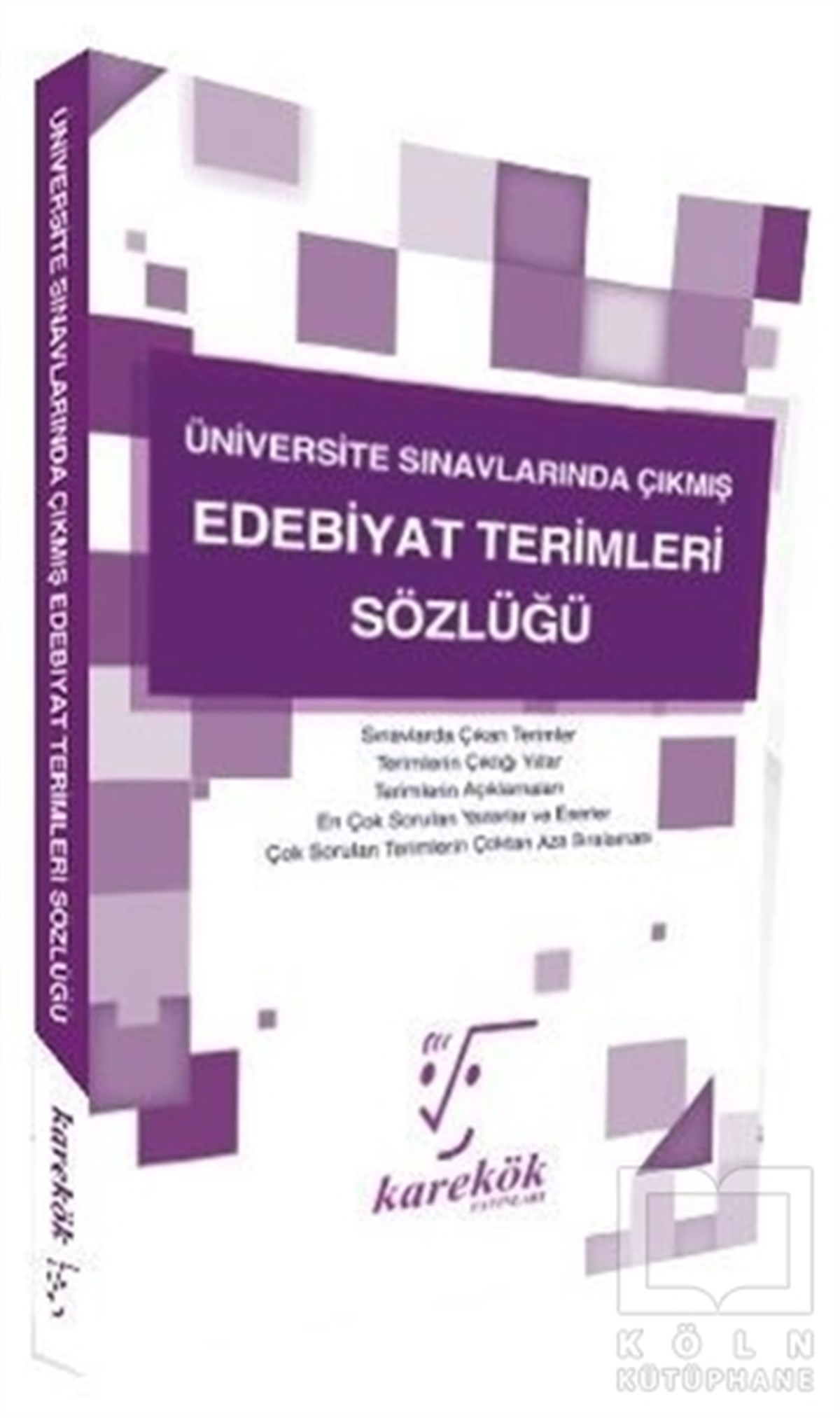 KolektifDiğerÜniversite Sınavlarında Çıkmış Edebiyat Terimleri Sözlüğü