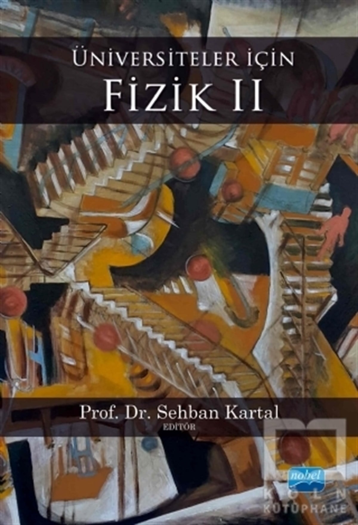 Olcay BölükbaşıDiğerÜniversiteler İçin Fizik 2