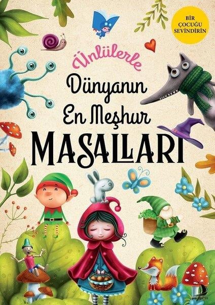 KolektifOkul Öncesi Masal KitaplarıÜnlülerle Dünyanın En Meşhur Masalları