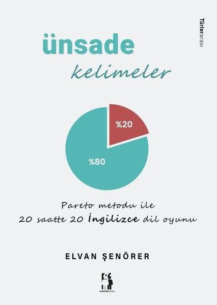 Elvan ŞenörerDil Bilimi - EtimolojiÜnsade Kelimeler - Pareto Metodu İle 20 Saatte 20 İngilizce Dil Oyunu