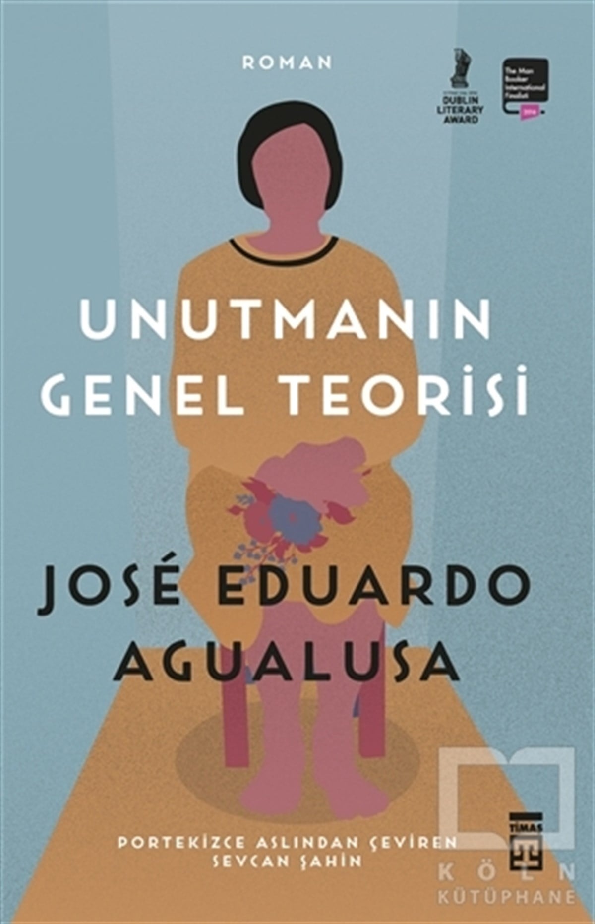 Jose Eduardo AgualusaKlasiklerUnutmanın Genel Teorisi