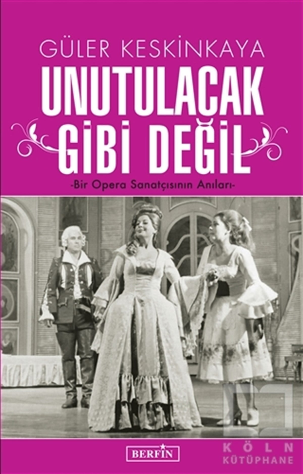 Güler KeskinkayaAnı - Mektup - GünlükUnutulacak Gibi Değil