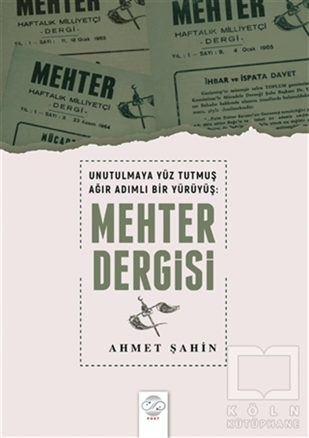 Ahmet ŞahinAraştırma - İncelemeUnutulmaya Yüz Tutmuş Ağır Adımlı Bir Yürüyüş: Mehter Dergisi
