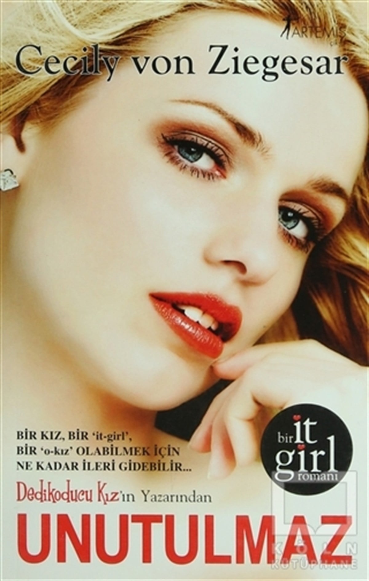 Cecily Von ZiegesarRomanUnutulmaz
