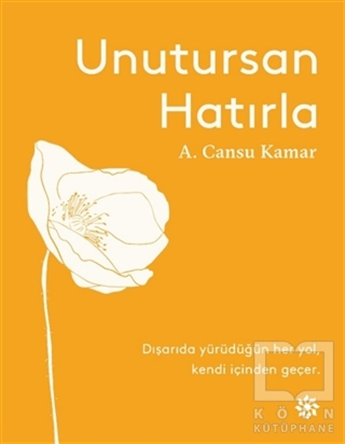 A. Cansu KamarGelişim Psikolojisi KitaplarıUnutursan Hatırla