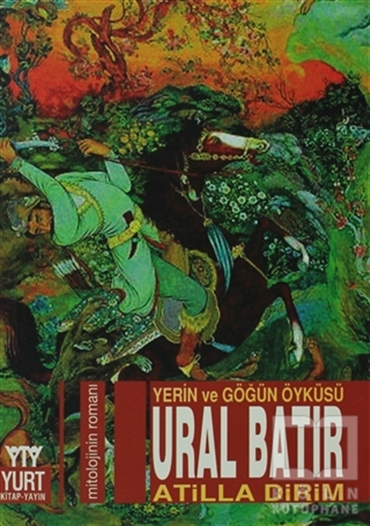 Atilla DirimMitolojilerUral Batır