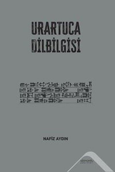 Nafiz AydınDil Bilimi - EtimolojiUrartuca Dilbilgisi