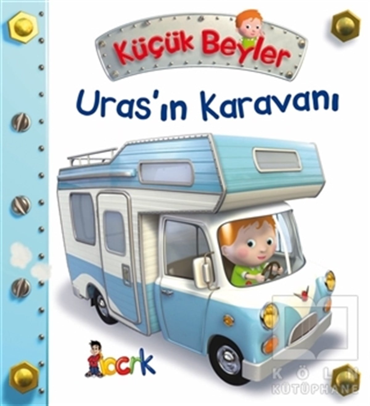 Emilie BeaumontÇocuk Hikaye KitaplarıUras’ın Karavanı - Küçük Beyler