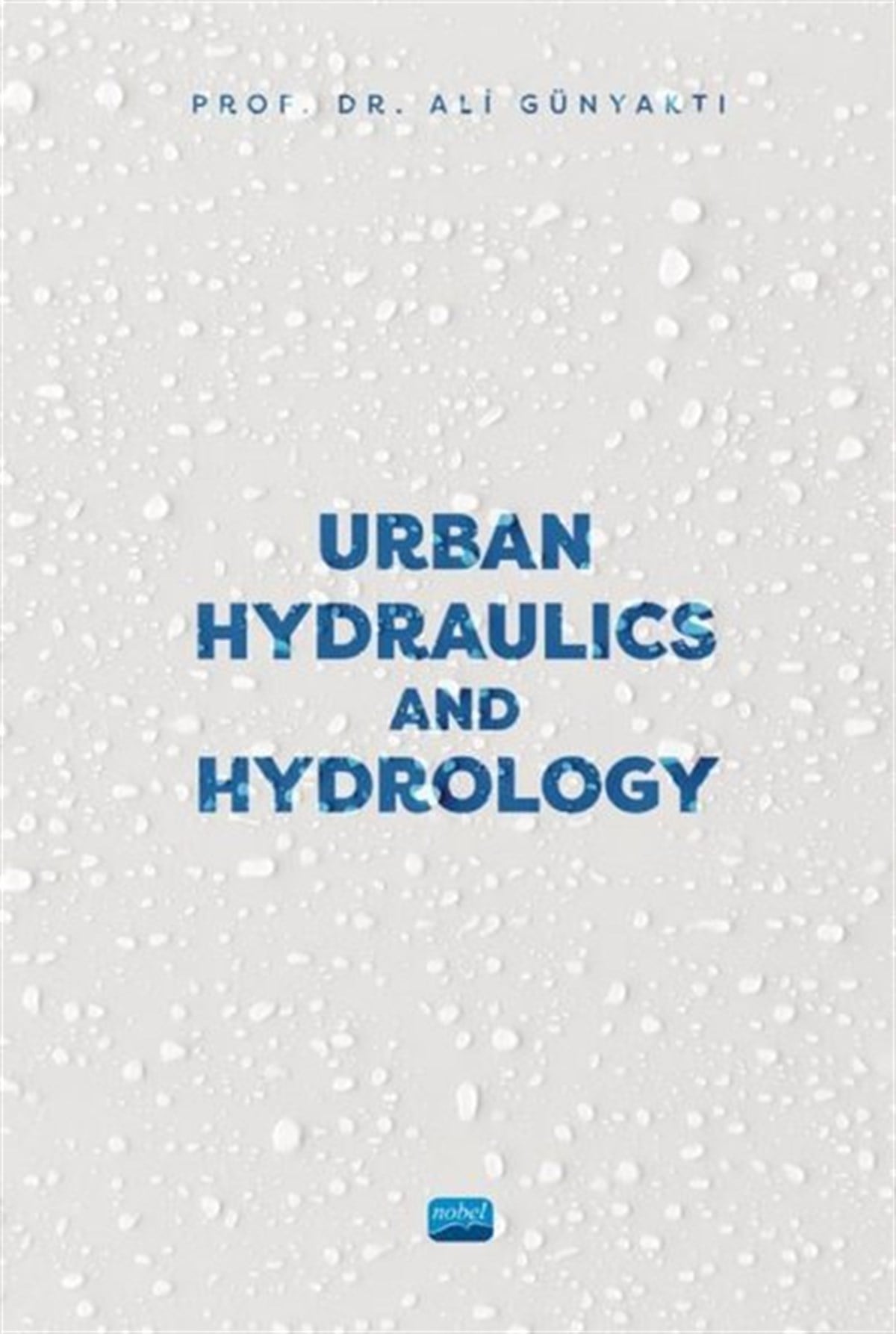 Ali GünyaktıOther (Reference)Urban Hydraulics and Hydrology