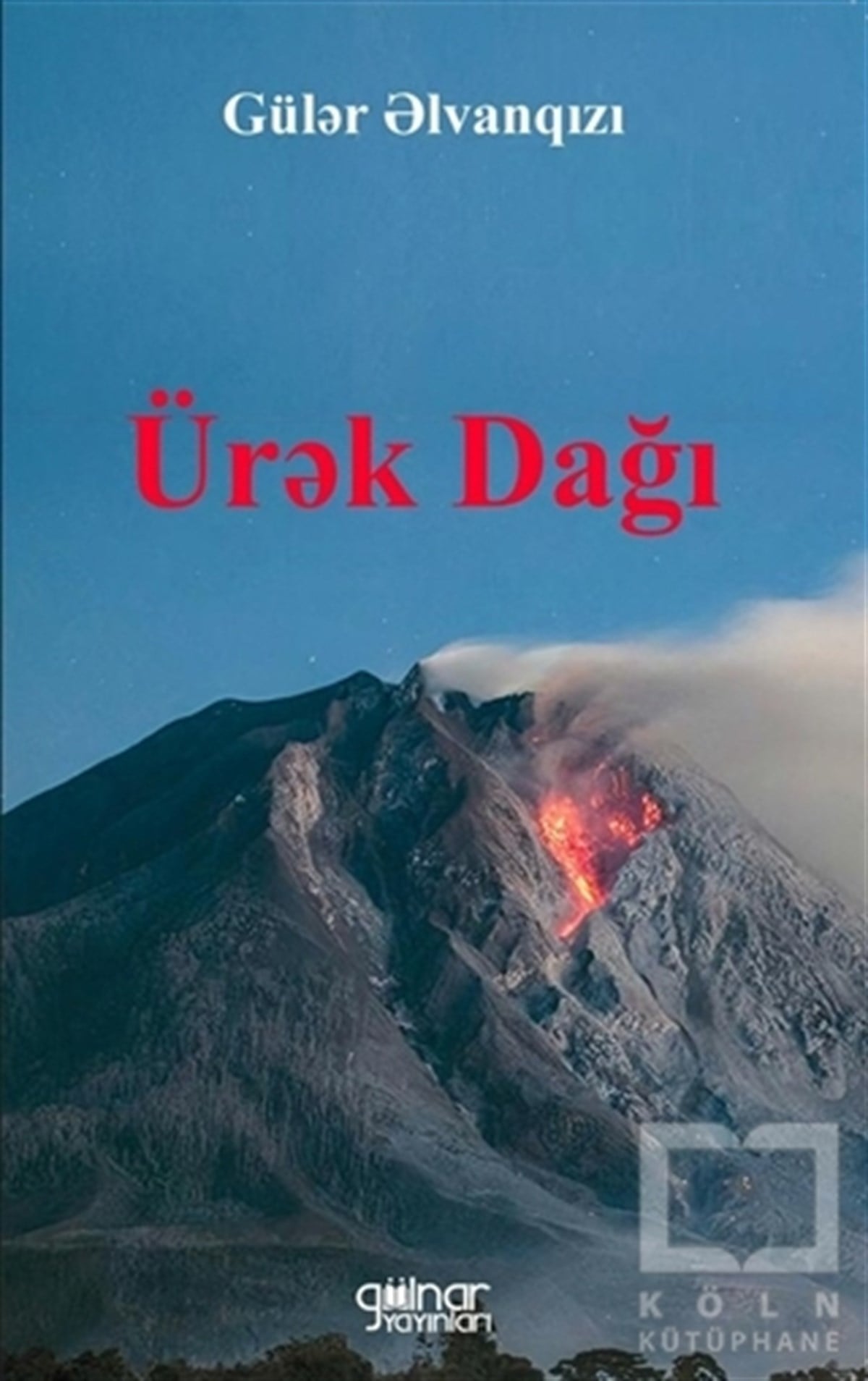 Güler ElvanqızıTürkçe Şiir KitaplarıÜrek Dağı