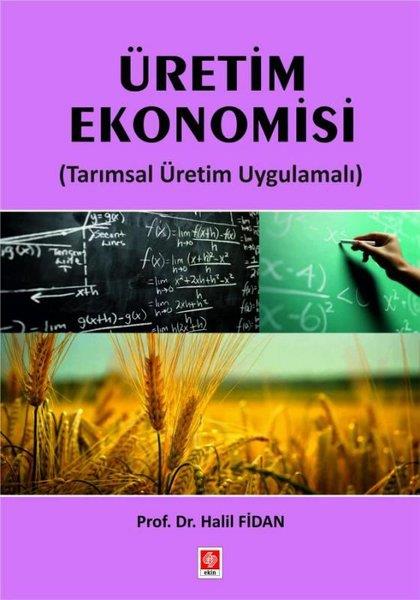 Halil FidanEğitimÜretim Ekonomisi (Tarımsal Üretim Uygulamalı)