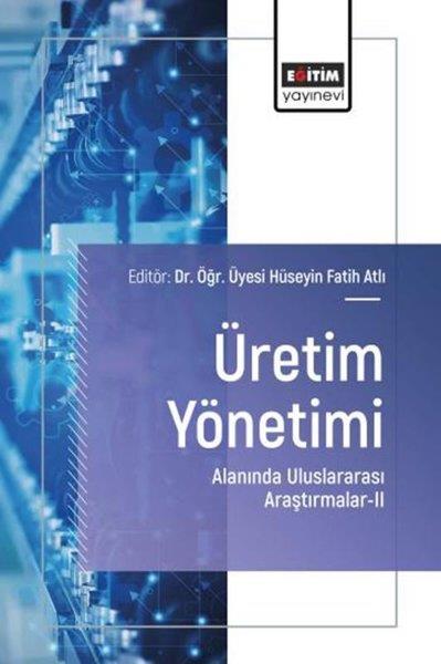 KolektifEğitimÜretim Yönetimi Alanında Uluslararası Araştırmalar 2