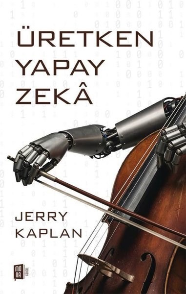 Jerry KaplanPopüler Bilim KitaplarıÜretken Yapay Zeka