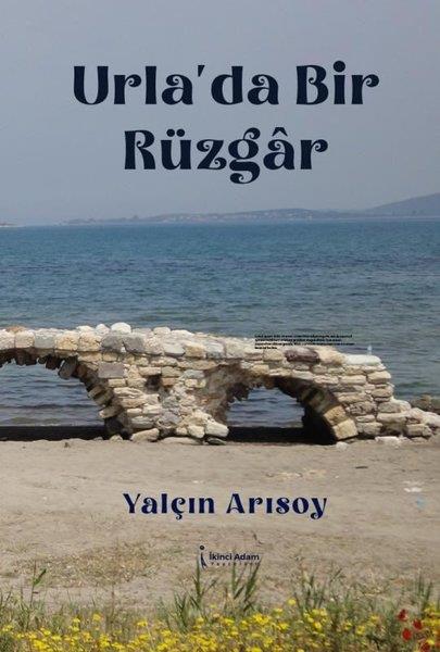 Yalçın ArısoyTürk ŞiiriUrla'da Bir Rüzgar