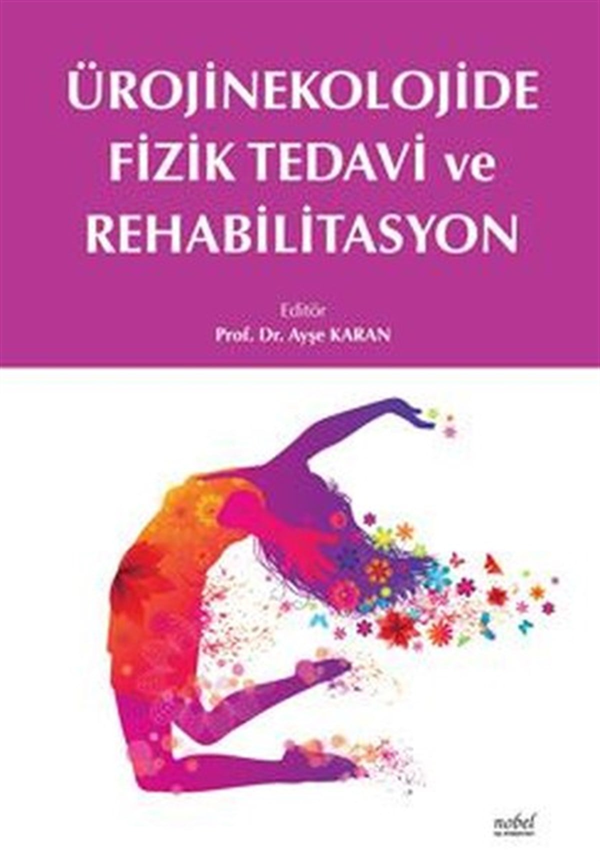 KolektifTıpÜrojinekolojide Fizik Tedavi ve Rehabilitasyon