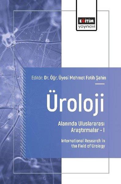 KolektifEğitimÜroloji Alanında Uluslararası Araştırmalar 1