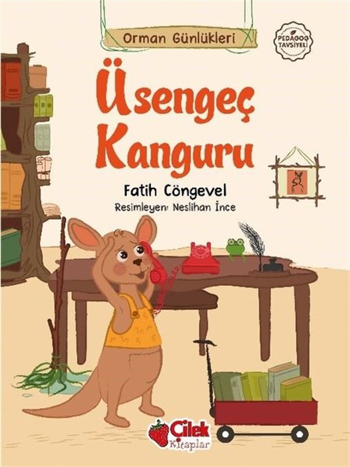 Fatih CöngevelEgitim Etkinlik KitaplariÜşengeç Kanguru - Orman Günlükleri 2